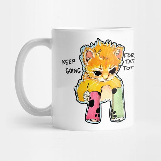 Tater Tot Cat  Keep Going For Tater Tot by darkARTprint